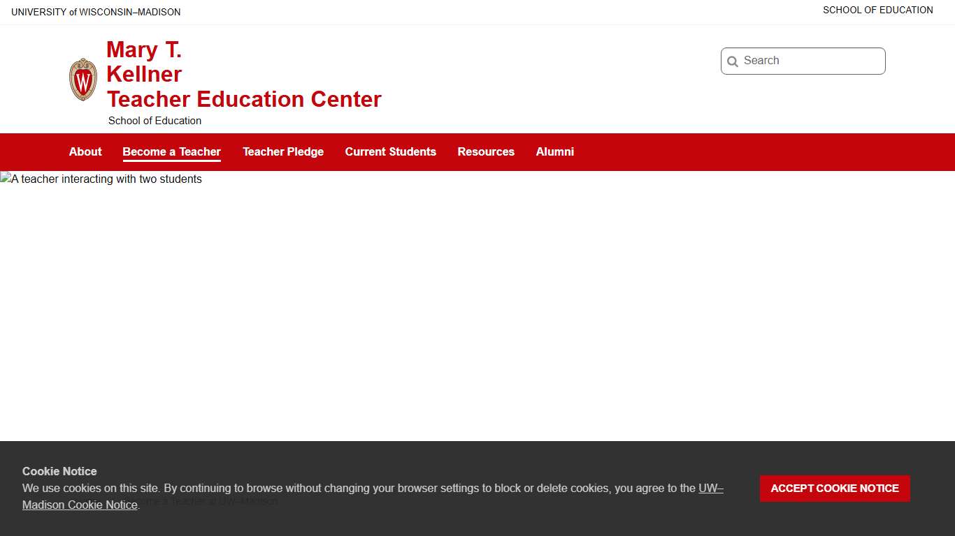 Become a Teacher at UW–Madison – Mary T. Kellner                            Teacher Education Center – UW–Madison